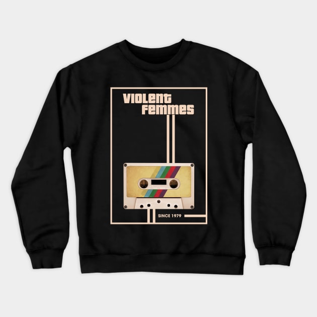 Violent Femmes Music Retro Cassette Tape Crewneck Sweatshirt by Computer Science